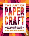 Hiebert, Helen - The Art of Papercraft