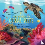 Spencer, Erin - The World of Coral Reefs