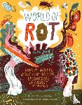 Crow-Miller, Britt - World of Rot
