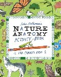 Rothman, Julia - Julia Rothman's Nature Anatomy Activity Book