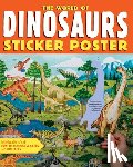 Publishing, Editors of Storey - The World of Dinosaurs Sticker Poster