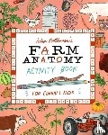 Rothman, Julia - Julia Rothman's Farm Anatomy Activity Book