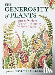 Gladstar, Rosemary - The Generosity of Plants