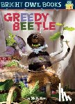 Coxe, Molly - Greedy Beetle