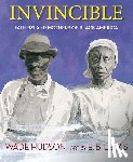 Hudson, Wade - Invincible: Fathers and Mothers of Black America