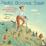 Kirkfield, Vivian - Pedal, Balance, Steer: Annie Londonderry, the First Woman to Cycle Around the World