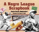 Weatherford, Carole Boston - A Negro League Scrapbook