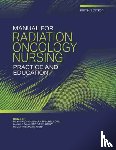  - Manual for Radiation Oncology Nursing Practice and Education