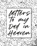 Devon, Alice - Letters To My Dad In Heaven