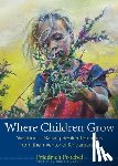 Froebel, Friedrich - Where Children Grow