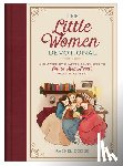 Dodge, Rachel - The Little Women Devotional: A Chapter-By-Chapter Companion to Louisa May Alcott's Beloved Classic