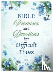 Compiled by Barbour Staff - Bible Promises and Devotions for Difficult Times