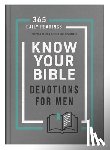 Sumner, Tracy M. - Know Your Bible Devotions for Men: 365 Daily Readings Inspired by the 3-Million Copy Bestseller