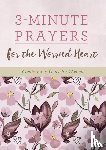 Green, Renae Brumbaugh - 3-Minute Prayers for the Worried Heart