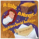 McIntosh, Kelly - A Baby A Manger and a Very Special Invitation