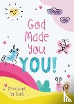 Fischer, Jean - God Made You YOU! (girls)