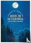 Hascall, Glenn - God Is in Control Devotions for Men: 100 Readings for Troubled Times