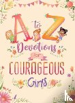 McIntosh, Kelly - A to Z Devotions for Courageous Girls