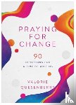 Quesenberry, Valorie - Praying for Change