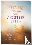 Barbour Publishing - Praying Through the Storms of Life