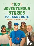 Hascall, Glenn - 100 Adventurous Stories for Brave Boys