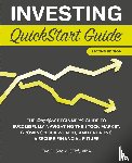 Snow Cfp(r) Mba, Ted - Investing QuickStart Guide - 2nd Edition