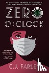 Farley, C. J. - Zero O'Clock
