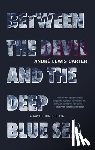 Carter, André - Carter, A: Between the Devil and the Deep Blue Sea