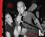 Friedman, Glen E. - Just A Minor Threat