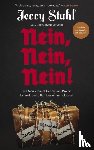 Stahl, Jerry - Nein, Nein, Nein!