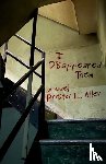 Allen, Preston L. - I Disappeared Them