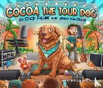 Stick Figure, Mansbach, Adam - Cocoa The Tour Dog
