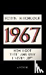 Hitchcock, Robyn - 1967: How I Got There and Why I Never Left