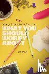 Branch-McTiernan, Meryl - What You Should Worry about