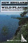 Tougias, Michael - New England Wild Places