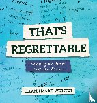 Webster, Leeann Marie - That's Regrettable