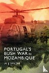 Venter, Al J - Portugal's Bush War in Mozambique