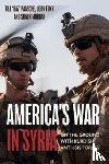 Paasche, Till, Foxx, John, Murray, Shaun - America'S War in Syria