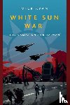 Ryan, Mick - White Sun War