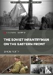 Forty, Simon - The Soviet Infantryman on the Eastern Front