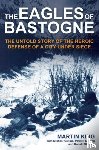 King, Martin, Collins, Michael, Seeling, Patrick, Stassen, Ronald - The Eagles of Bastogne