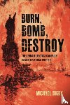 Digby, Michael - Burn, Bomb, Destroy