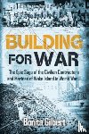 Gilbert, Bonita - Building for War