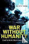 Gerstein, Daniel M. - War Without Humanity