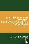 Gomez Muci, Gileni - Cultura, Derecho Y Economia. Legislacion Cultural Venezolana