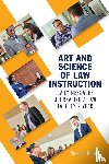 Miller, Nelson P - Art and Science of Law Instruction