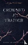 Callaghan, Kate - Crowned A Traitor