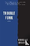 Manuel, Douglas - Trouble Funk