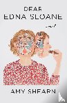 Shearn, Amy - Dear Edna Sloane