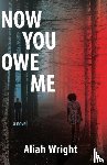Wright, Aliah - Now You Owe Me